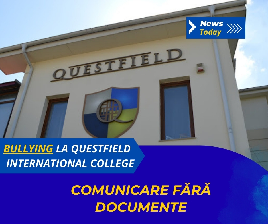Bullying la Questfield International College, comunicare fără documente